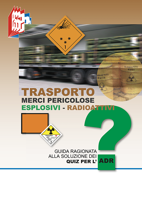 Guida ADR Trasporto merci pericolose esplosive