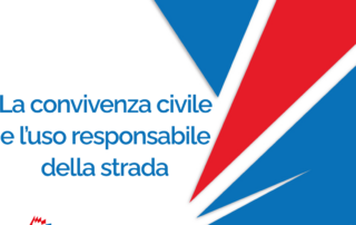 Convivenza civile e uso responsabile della strada